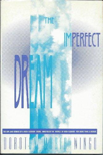 The Imperfect Dream