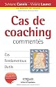 Cas de coaching comment&eacute;s
