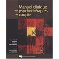 Manuel clinique des psychoth�rapies de couple