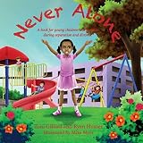 Never Alone: A Book for Young Children and Parents During Separation and Divorce