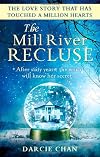 The Mill River Recluse