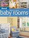 Ideas for Great Baby Rooms (Ideas for Great)