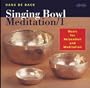 Singing Bowl Meditation/1