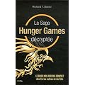 La Saga Hunger Games d�crypt�e