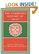 The Cambridge History of Iran, Vol. 7: From Nadir Shah to the Islamic Republic (Volume 7)