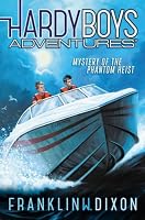 Mystery of the Phantom Heist (Hardy Boys Adventures)