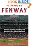 Faithful to Fenway: Believing in Boston, Baseball, and America's Most Beloved Ballpark