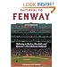 Faithful to Fenway: Believing in Boston, Baseball, and America's Most Beloved Ballpark