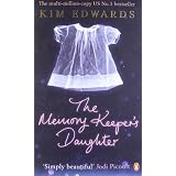 The Memory Keeper's Daughtervon "Kim Edwards"