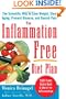The Inflammation-Free Diet Plan
