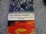 Trwy ddulliau chwyldro -? : hanes Cymdeithas yr Iaith Gymraeg, 1962-1992