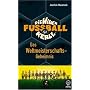 Die Wilden Fu�ballkerle. Das Weltmeisterschaftsgeheimnis