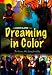 Dreaming in Color