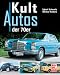 Die Kultautos der 70-er Jahre
