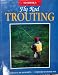 Ed Shenk's Fly Rod Trouting