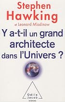 Y a-t-il un grand architecte dans l'univers ?