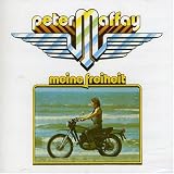 Meine Freiheit - Peter Maffay