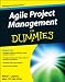 Agile Project Management For Dummies (For Dummies (Computer/Tech))