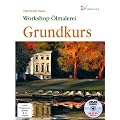 �lmalerei: Grundkurs