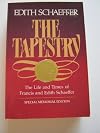 The Tapestry: The Life and Times of Francis and Edith Schaeffer