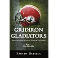 Gridiron Gladiators: Italian-Americans in College, Semipro & Pro Football