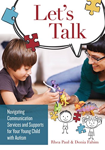 Let's Talk: Navigating Communication Services and Supports for Your Young Child with Autism