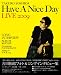 TAKURO YOSHIDA Have A Nice Day LIVE 2009 フォト&amp;ロングインタビュー集