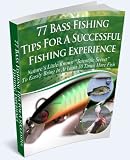 77 Bass Fishing Tips for a Successful fishing experience
