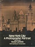 New York City - a photographic portrait : 170 prints