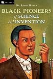 Black Pioneers of Science and Invention [BLACK PIONEERS OF SCIENCE & IN]