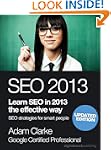 SEO 2013. Learn SEO in 2013 the effec...