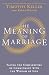 The Meaning of Marriage