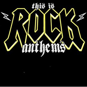 This Is Rock Anthems
