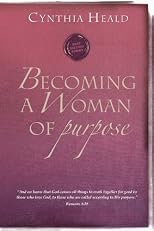 Becoming A Woman Of Purpose (Becoming a Woman)
