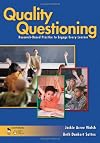 Quality Questioning: Research-Based Practice to Engage Every Learner