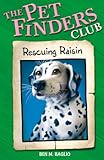 Rescuing Raisin