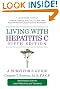 Living with Hepatitis C, Fifth Edition: A Survivor's Guide