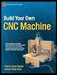 Build Your Own CNC Machine (Technology in Action)