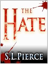 Click to Download Free Kindle Book -> The Hate
