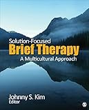 Solution-focused brief therapy : a multicultural approach