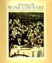 Savoring the Wine Country