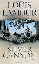 Silver Canyon: A Novel