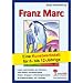 Franz Marc - Eine Kunstwerkstatt f�r 8- bis 12-J�hrige