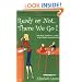 Ready or Not . . . There We Go!:  The REAL Experts' Guide to the Toddler Years with Twins