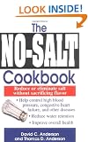 The No-salt Cookbook: Reduce or Eliminate Salt without Sacrificing Flavour