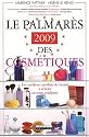 Le Palmar�s 2009 des Cosm�tiques