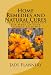 Home Remedies And Natural Cures: Effective Home Remedies For Many Of Your Common Ailments