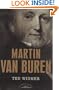 Martin Van Buren: The American Presidents Series: The 8th President, 1837-1841 (American Presidents (Times))