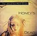 音楽: Honey's Dead