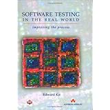 Software Testing In The Real World: Improving The Process